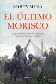 Ultimo Morisco, El