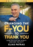 Changing the F-YOU to Thank You Changing the F-YOU to Thank You