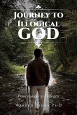 Journey to Illogical God