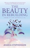 The Beauty in Rebuilding