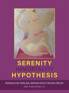 Serenity Hypothesis - Caplan, Ronald M