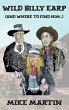 Wild Billy Earp (And Where to Find Him) - Bild 1