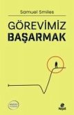 Görevimiz Basarmak Görevimiz Basarmak