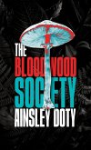 The Bloodwood Society The Bloodwood Society