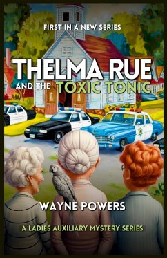 Cover Thelma Rue and The Toxic Tonic