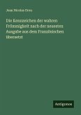 Die Kennzeichen der wahren Frömmigkeit nach der neuesten Ausgabe aus dem Französischen übersetzt Die Kennzeichen der wahren Frömmigkeit nach der neuesten Ausgabe aus dem Französischen übersetzt