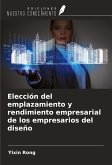 Elección del emplazamiento y rendimiento empresarial de los empresarios del diseño Elección del emplazamiento y rendimiento empresarial de los empresarios del diseño