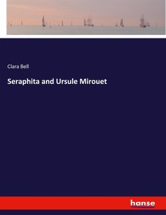 Seraphita and Ursule Mirouet - Bell, Clara