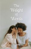 The Weight of Words