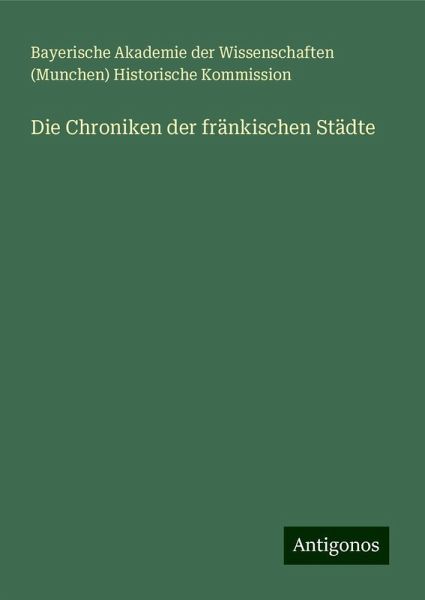 Die Chroniken der fränkischen Städte