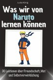 Was wir von Naruto lernen können