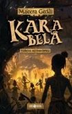 Kara Bela - Macera Gecidi 23 Kara Bela - Macera Gecidi 23
