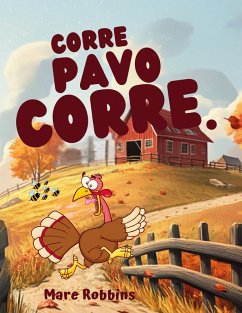 Corre, Pavo Corre - Robbins