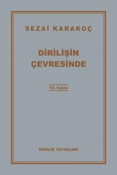 Dirilisin Cevresinde - Karakoc, Sezai
