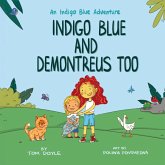 Indigo Blue and Demontreus Too Indigo Blue and Demontreus Too