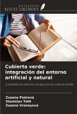 Cubierta verde: integración del entorno artificial y natural Cubierta verde: integración del entorno artificial y natural