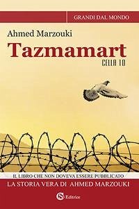Tazmamart Cella 10 - Marzouki, Ahmed