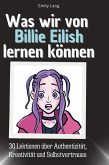 Was wir von Billie Eilish lernen können