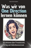 Was wir von One Direction lernen können Was wir von One Direction lernen können