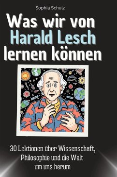 Cover Was wir von Harald Lesch lernen können