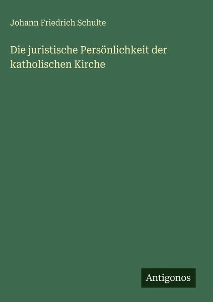 Die juristische Persönlichkeit der katholischen Kirche