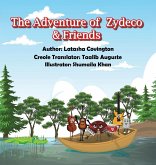 The Adventure of Zydeco and Friends The Adventure of Zydeco and Friends