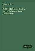 Die Hyperboreer und die alten Chinesen: eine historische untersuchung