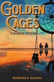 Golden Cages Golden Cages