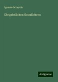 Die geistlichen Grundlehren Die geistlichen Grundlehren