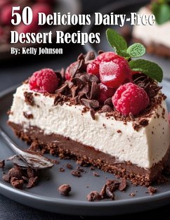 Cover 50 Delicious Dairy-Free Desserts Recipes