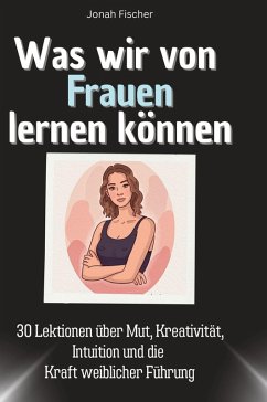 Cover Was wir von Frauen lernen können