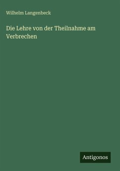 Cover Die Lehre von der Theilnahme am Verbrechen