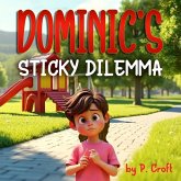 Dominic's Sticky Dilemma Dominic's Sticky Dilemma
