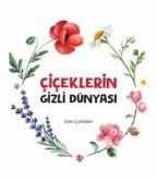 Ciceklerin Gizli Dünyasi Ciceklerin Gizli Dünyasi