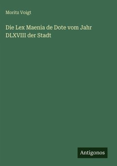 Cover Die Lex Maenia de Dote vom Jahr DLXVIII der Stadt