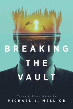 Breaking the Vault - Mellion, Michael J. Breaking the Vault - Mellion, Michael J.