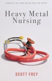 Heavy Metal Nursing Heavy Metal Nursing