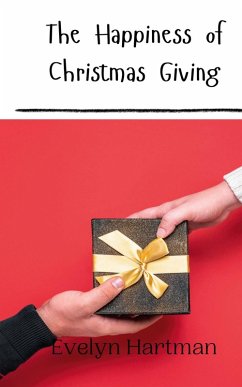 Cover The Happiness of Christmas Giving