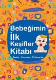 Bebegimin Ilk Kesifler Kitabi Bebegimin Ilk Kesifler Kitabi