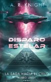 Disparo estelar Disparo estelar