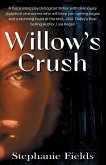 Willow's Crush