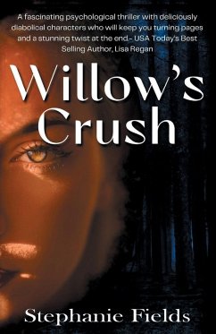 Willow's Crush - Fields, Stephanie