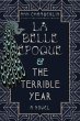 La Belle Époque & The Terrible Year - Bild 1