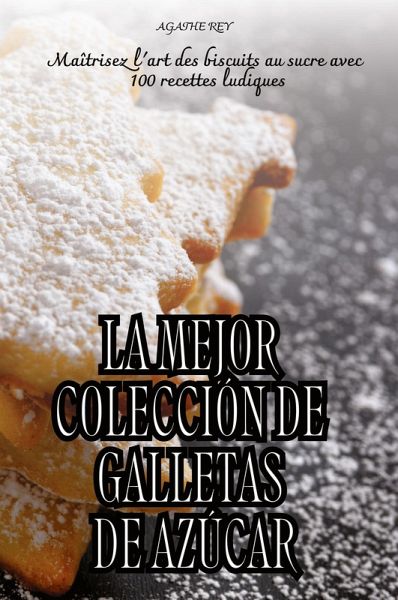 MEILLEURE COLLECTION DE BISCUITS AU SUCRE