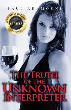 The Truth Of The Unknown Interpreter - Aramouni, Paul