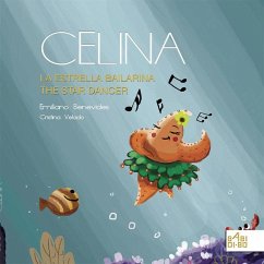 Celina, la estrella bailarina = Celina, the star dancer Cover Celina, la estrella bailarina = Celina, the star dancer
