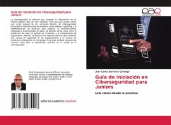 Guía de Iniciación en Ciberseguridad para Juniors