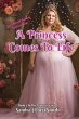 A Princess Comes To Life - Bild 1