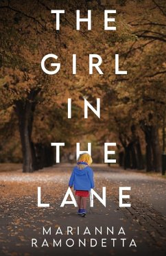 The Girl in the Lane - Ramondetta, Marianna