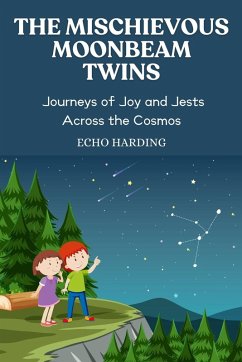 The Mischievous Moonbeam Twins - Harding, Echo